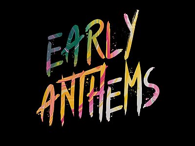 EARLY ANTHEMS - die frühe Party Image: EARLY ANTHEMS - die frühe Party